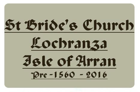 History - St Bride's Church Lochranza, Isle of Arran